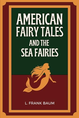 American Fairy Tales and The Sea Fairies: Easy to Read Layout von FV éditions