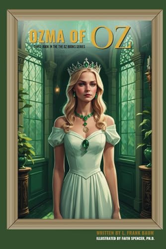 Ozma of Oz: THIRD book in the The Oz Books Series von Independently published
