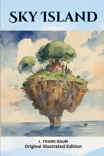 Sky Island: Original Illustrated Edition von Independently published