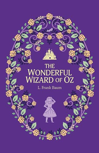 The Wonderful Wizard of Oz (The Complete Children's Classics Collection, Band 3) von Sweet Cherry Publishing