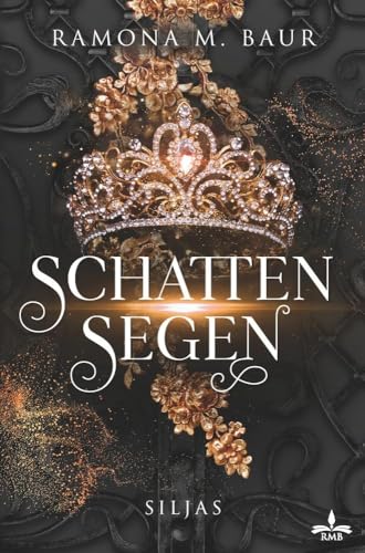 Schattensegen (Siljas: Schatten-Dilogie) von tolino media