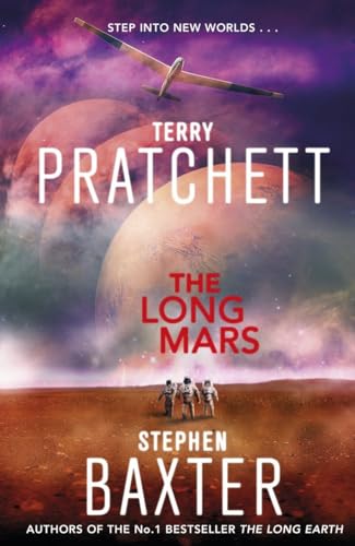 The Long Mars: (Long Earth 3)