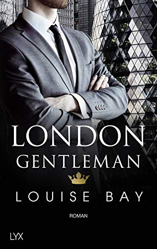 London Gentleman: Roman (Kings of London Reihe, Band 2) von LYX