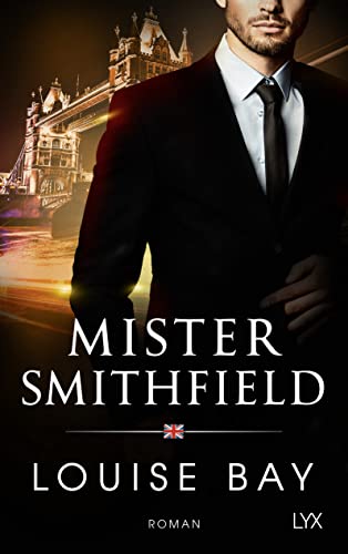 Mister Smithfield (Mister-Reihe, Band 3) von LYX