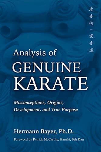 Analysis of Genuine Karate: Misconceptions, Origins, Development, and True Purpose (Martial Science) von YMAA Publication Center