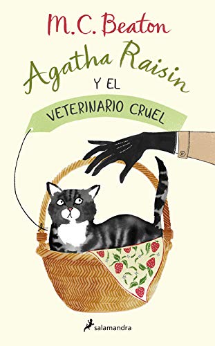 Agatha Raisin y el veterinario cruel (Agatha Raisin 2) (Novela (Best Seller), Band 2)