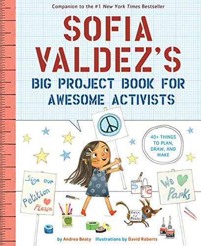 Sofia Valdez's Big Project Book for Awesome Activists (The Questioneers) von Abrams & Chronicle Books