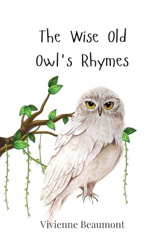 The Wise Old Owl's Rhymes