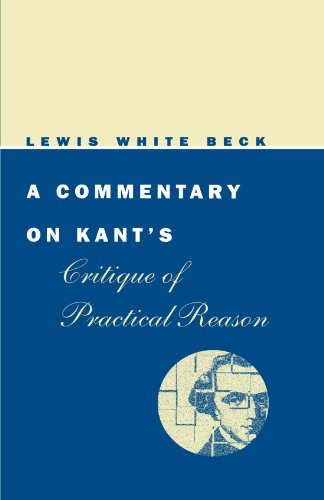 A Commentary on Kant's Critique of Practical Reason (Phoenix Books) von University of Chicago Press