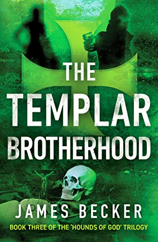 The Templar Brotherhood (The Hounds of God, 3, Band 3) von Canelo Action