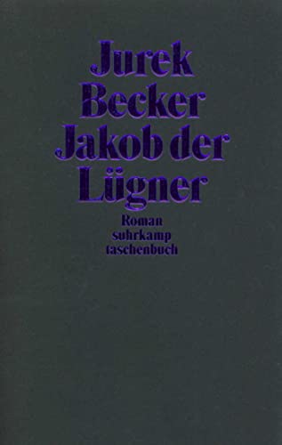 Jakob der Lügner: Roman (suhrkamp taschenbuch) von Suhrkamp Verlag AG