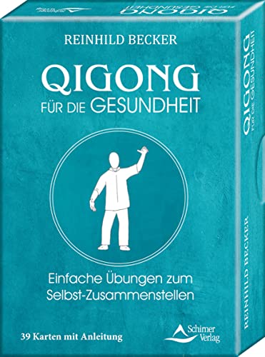 Qigong für die Gesundheit- Einfache Übungen zum Selbst-Zusammenstellen: - 39 Karten mit Anleitung von Schirner Verlag