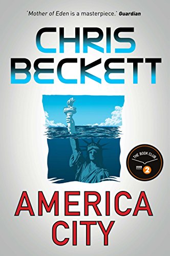 America City: From the award-winning, bestselling sci-fi author of the Eden Trilogy: Beckett Chris von Corvus