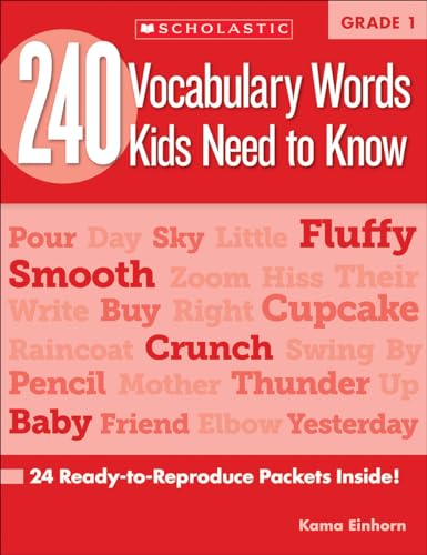 240 Vocabulary Words Kids Need to Know: Grade 1: 24 Ready-To-Reproduce Packets Inside!: 24 Ready-to-reproduce Packets That Make Vocabulary Building Fun & Effective