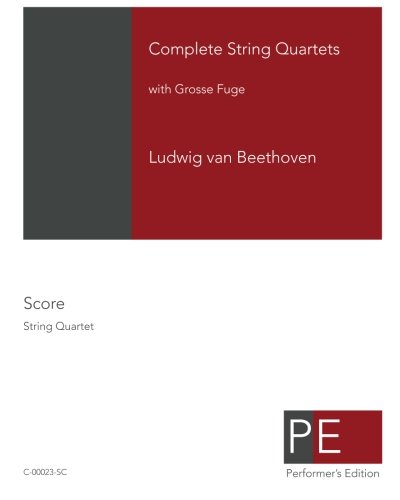 Complete String Quartets: with Grosse Fuge