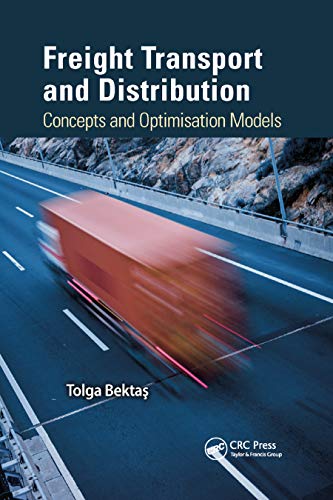 Freight Transport and Distribution: Concepts and Optimisation Models von CRC Press