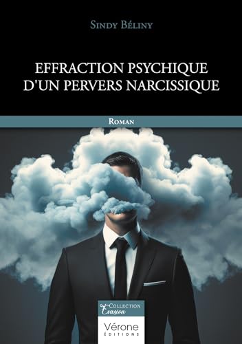 Effraction psychique d'un pervers narcissique von VERONE