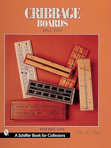 Cribbage Boards, 1863-1998 (Schiffer Book for Collectors) von Schiffer Publishing