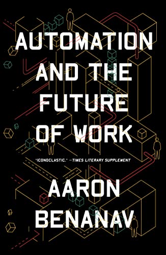 Automation and the Future of Work von Verso Books