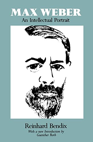Max Weber: An Intellectual Portrait von University of California Press