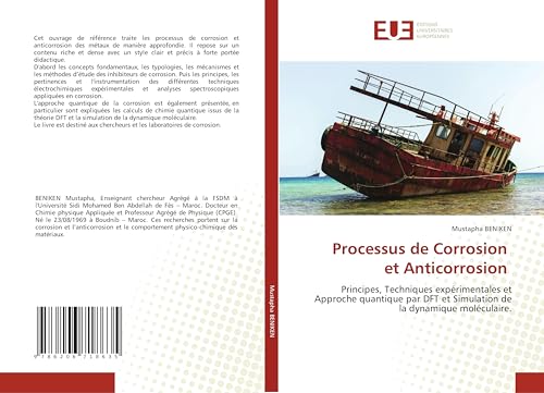 Processus de Corrosion et Anticorrosion: Principes, Techniques expérimentales et Approche quantique par DFT et Simulation de la dynamique moléculaire.