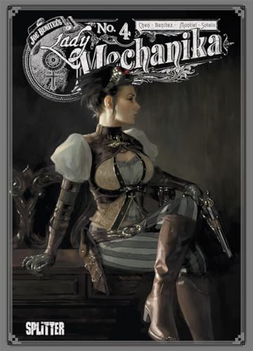 Lady Mechanika Collector's Edition. Band 4: Der Uhrwerk-Assassine von Splitter Verlag