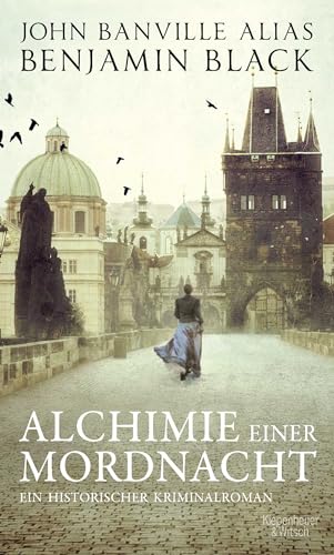 Alchimie einer Mordnacht: Ein historischer Kriminalroman von Kiepenheuer & Witsch GmbH