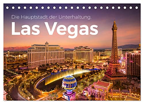 Las Vegas - Die Hauptstadt der Unterhaltung. (Tischkalender 2024 DIN A5 quer), CALVENDO Monatskalender von CALVENDO