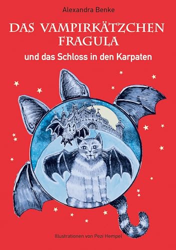 Das Vampirkätzchen Fragula - und das Schloss in den Karpaten - Band 2