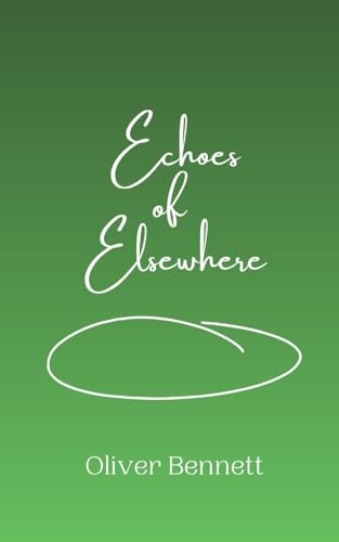 Echoes of Elsewhere von Creative Arts Management OÜ