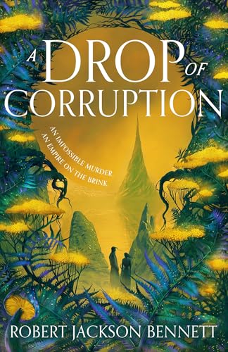 A Drop of Corruption: the gripping biopunk murder mystery sequel to The Tainted Cup von Hodderscape