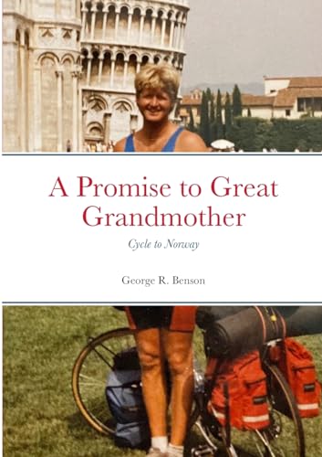 A Promise to Great Grandmother: Cycle to Norway
