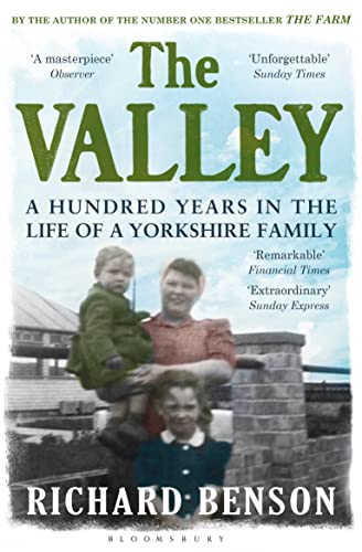 The Valley: A Hundred Years in the Life of a Yorkshire Family von imusti