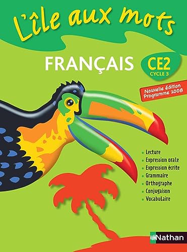 Français CE2. Manuel. Cycle 3. Per la Scuola elementare