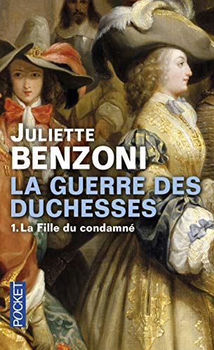 La guerre des Duchesses - tome 1 La Fille du condamné (1) von Pocket