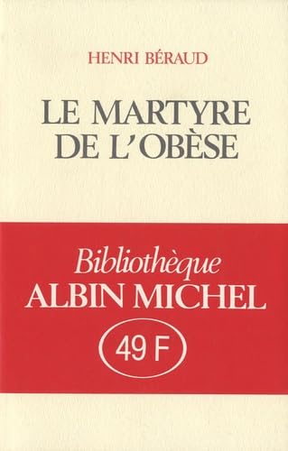 Martyre de L'Obese (Le) von ALBIN MICHEL