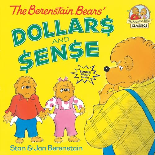 The Berenstain Bears' Dollars and Sense (First Time Books)