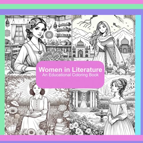 Women in Literature: Educational Coloring Book von Independent Publishing