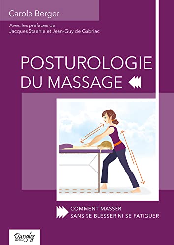 Posturologie du massage - Comment masser sans se blesser ni se fatiguer