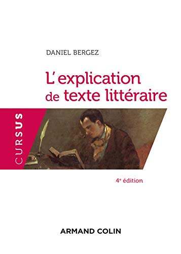 L'explication de texte littéraire - 4e éd. von ARMAND COLIN