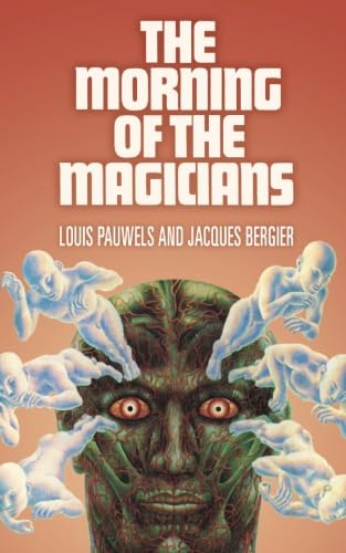 The Morning of the Magicians: The Dawn of Magic von CreateSpace Independent Publishing Platform