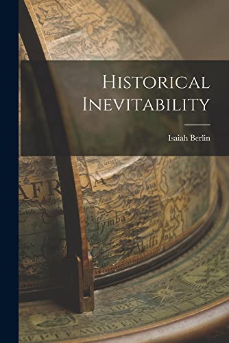 Historical Inevitability von Hassell Street Press