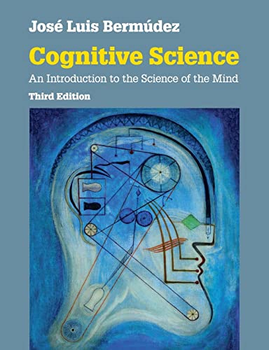 Cognitive Science: An Introduction to the Science of the Mind