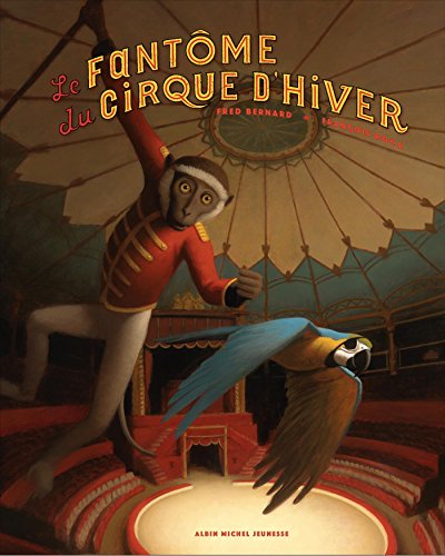 Le fantome du cirque d'hiver von ALBIN MICHEL