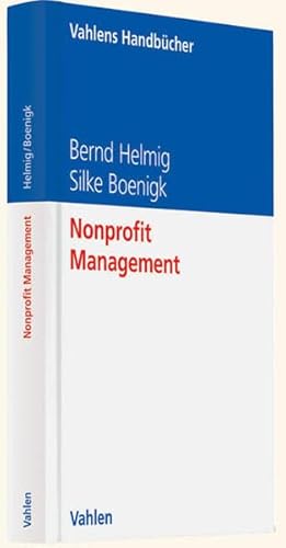 Nonprofit Management (Vahlens Handbücher der Wirtschafts- und Sozialwissenschaften)