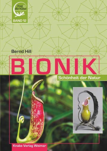 Bionik – Schönheit der Natur von Knabe Verlag Weimar