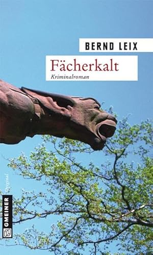 Fächerkalt: Oskar Lindts siebter Fall (Kriminalromane im GMEINER-Verlag)