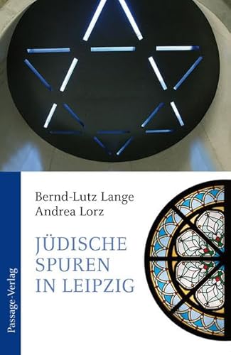 Jüdische Spuren in Leipzig von Passage-Verlag