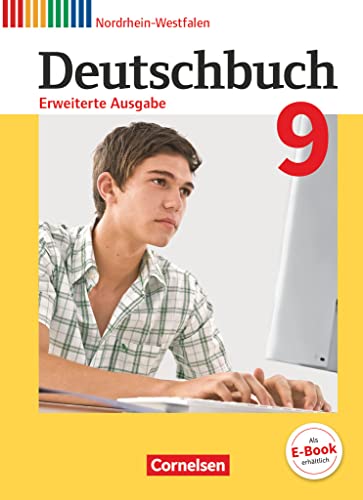 Deutschbuch - Sprach- und Lesebuch - Erweiterte Ausgabe - Nordrhein-Westfalen - 9. Schuljahr: Schulbuch von Cornelsen Verlag GmbH