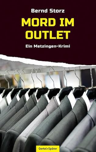 Mord im Outlet: Ein Metzingen-Krimi von Oertel & Spörer
